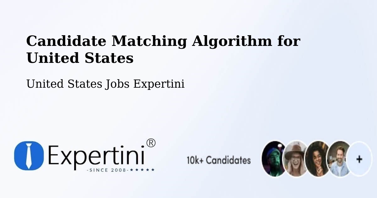 Candidate Matching Algorithm Overview – Carpinteria - United States Jobs Expertini
